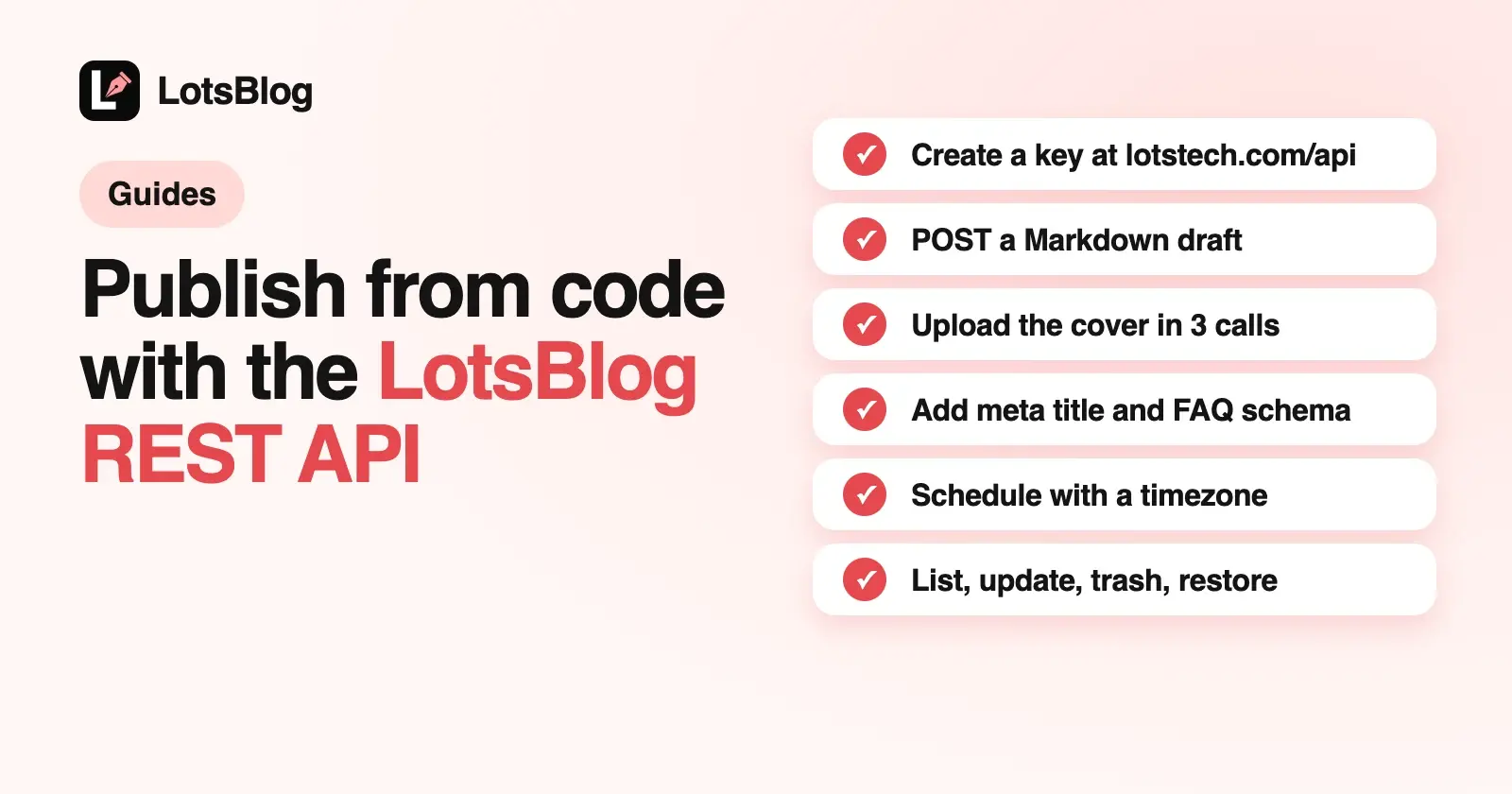 The LotsBlog REST API: Publish From Any Agent or Script
